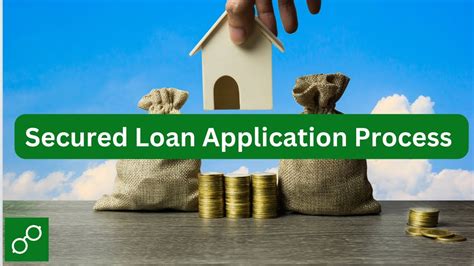 Getting a Secured Loan – the Secured Loan Application Process .